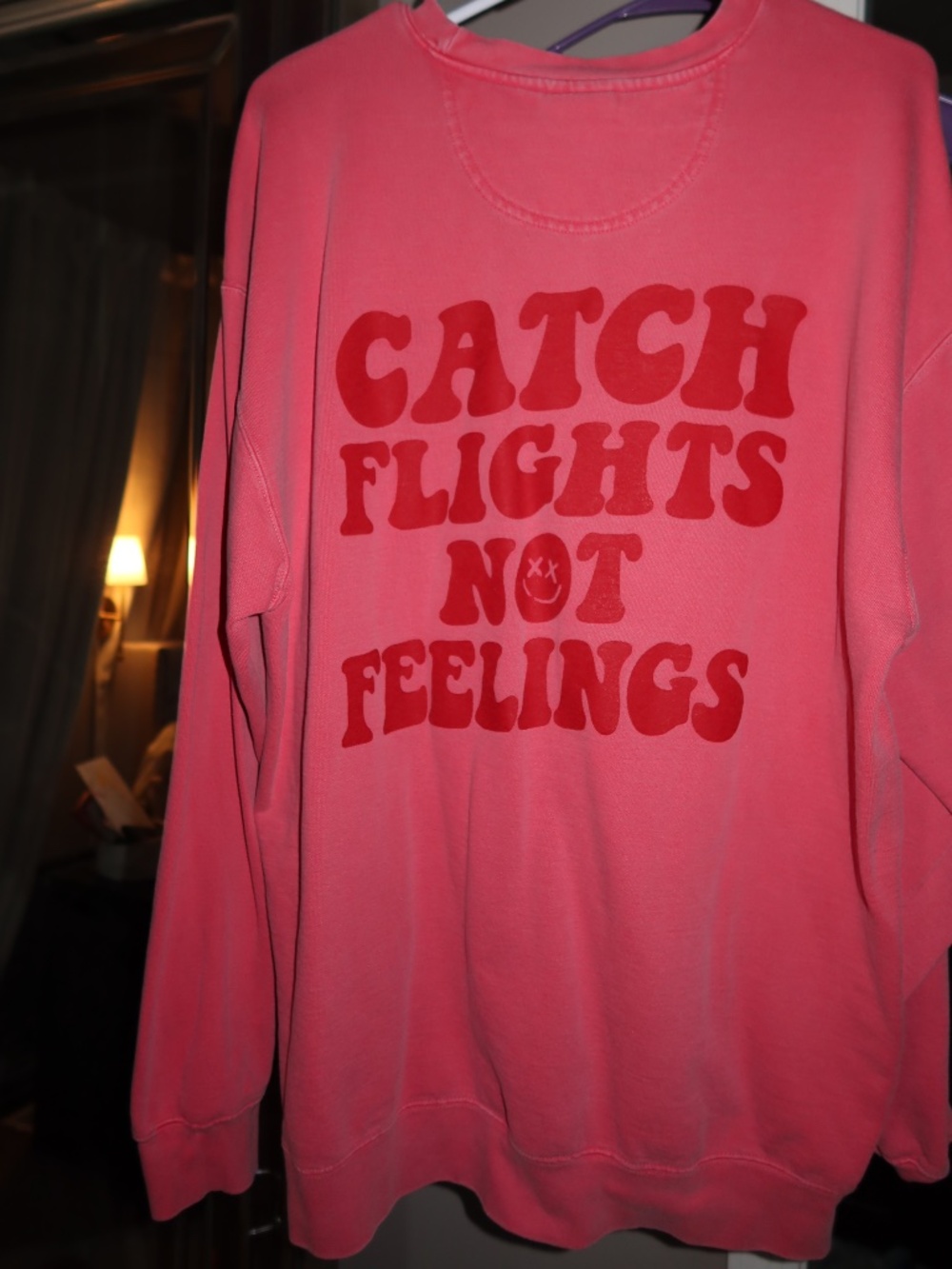 Catch Flights not Feelings Sweatshirt